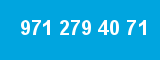 971 279 40 71 971 279 40 71